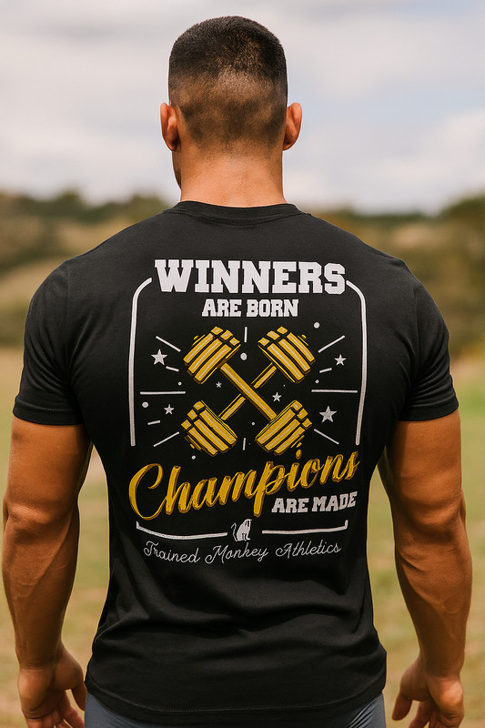 Champions Are Made Tee